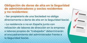 Obligación de darse de alta en la Seguridad Social de administradores y socios, tanto para administradores residentes como no residentes Obligación alta seguridad social para administradores y socios