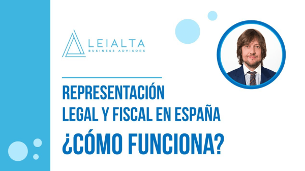 Problemas que puede solucionar tener un representante legal y fiscal al crear una empresa en España si eres no residente