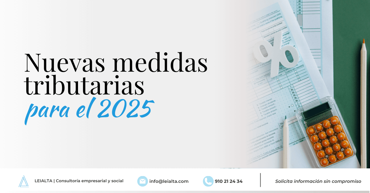 Nuevas medidas tributarias para el 2025