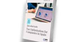 Guide: Tax Optimization for companies in Spain Guide Optimization