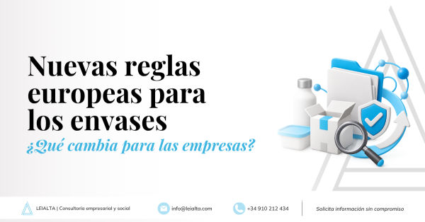 El nuevo Reglamento europeo de envases empieza a aplicarse el 12 de agosto: ¿qué deben revisar las empresas?
