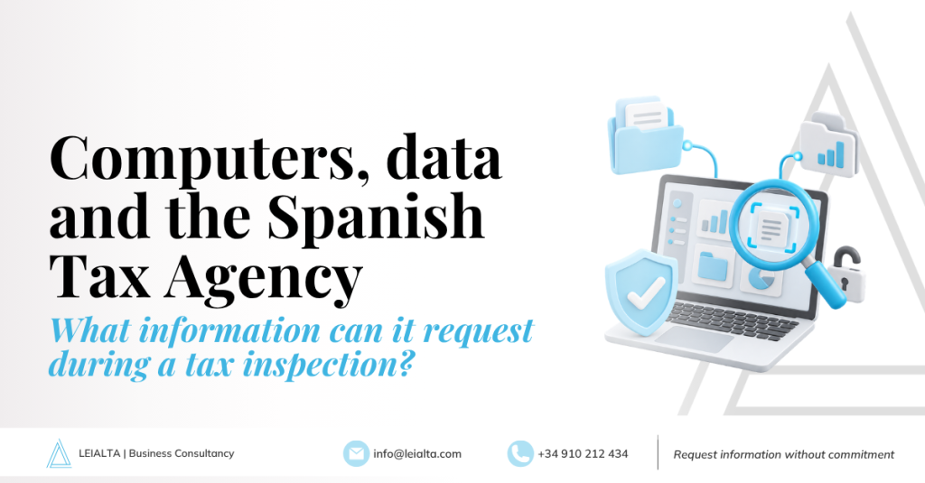 Tax inspections and access to company computers: what can the Spanish Tax Agency require?