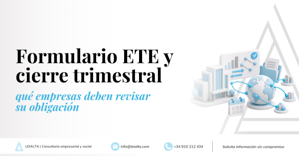 Cierre del tercer trimestre: revisa si tu empresa debe presentar el Formulario ETE