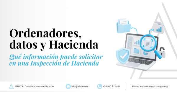 Inspección de Hacienda y acceso a los ordenadores de una empresa: ¿qué puede exigir?